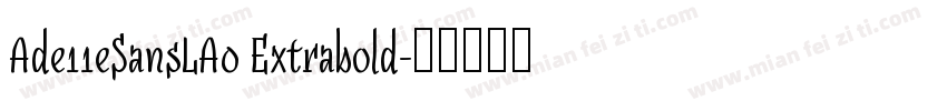 Ade11eSansLA0 Extrabold字体转换